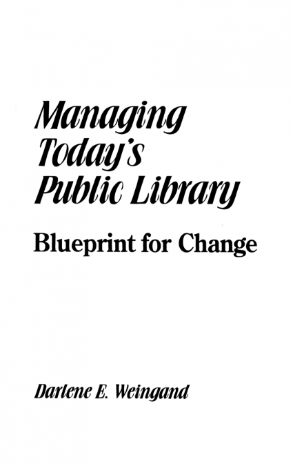 Managing Today’s Public Library