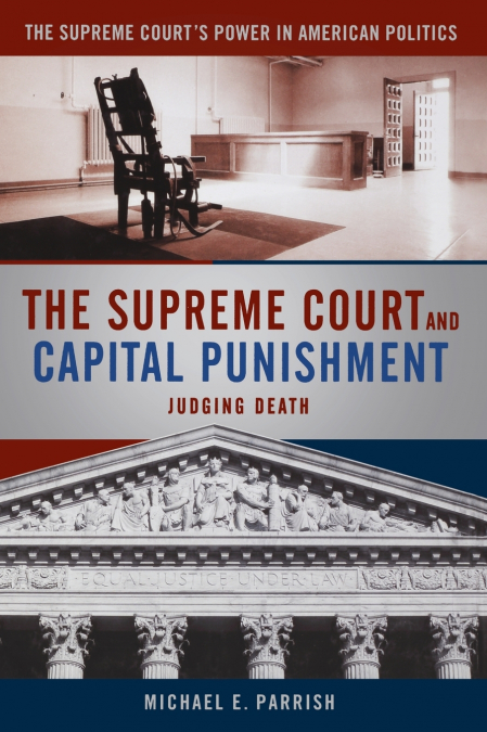 The Supreme Court and Capital Punishment