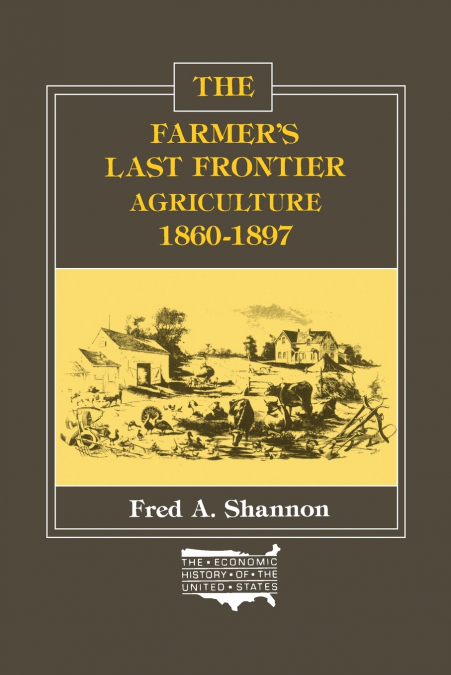 The Farmer’s Last Frontier