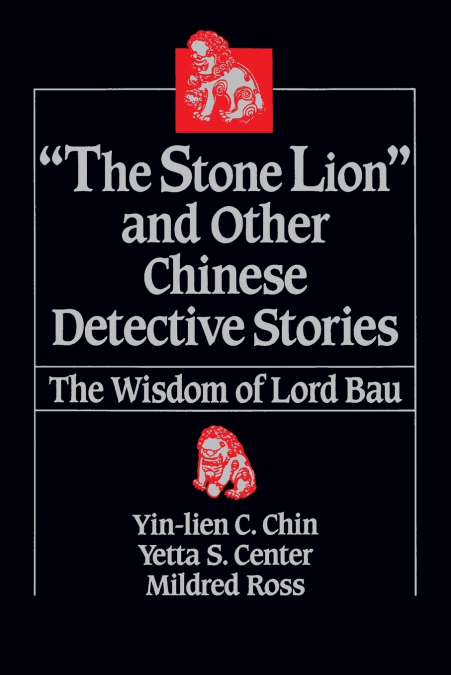 The Stone Lion and Other Chinese Detective Stories