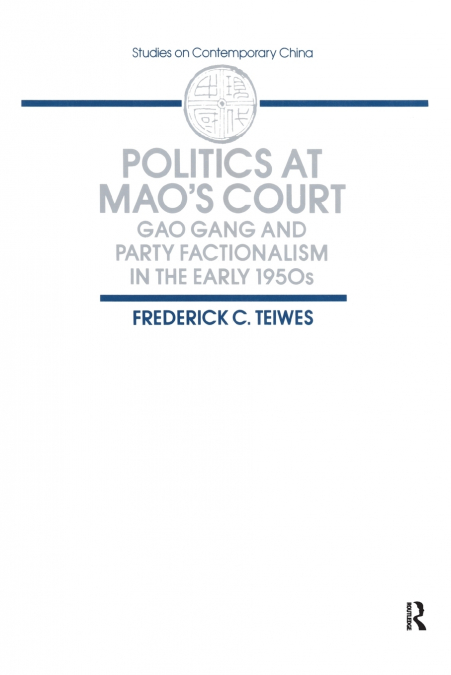 Politics at Mao’s Court