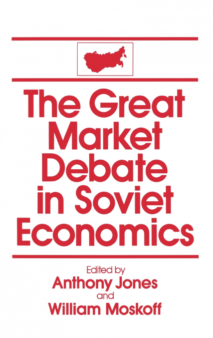 The Great Market Debate in Soviet Economics