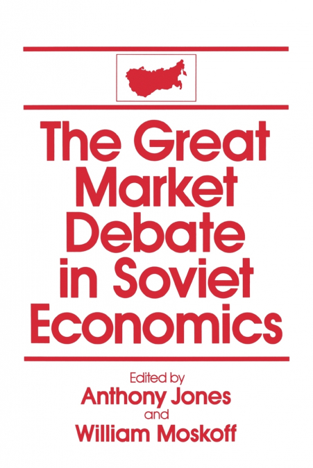 The Great Market Debate in Soviet Economics