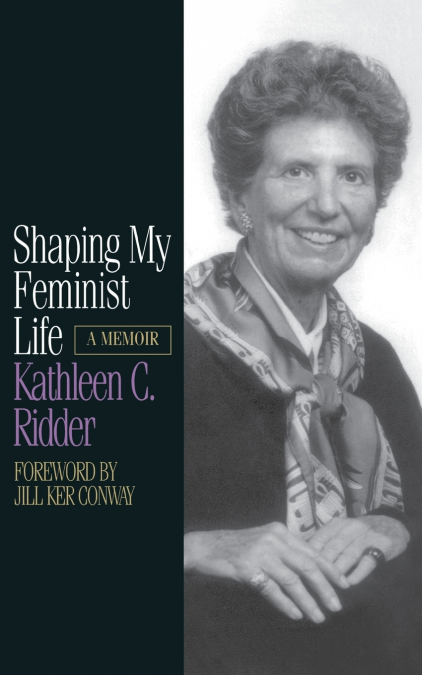 Shaping My Feminist Life