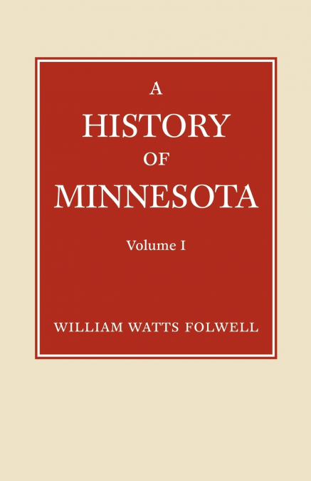 History of Minnesota Volume 1