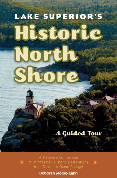 Lake Superior’s Historic North Shore