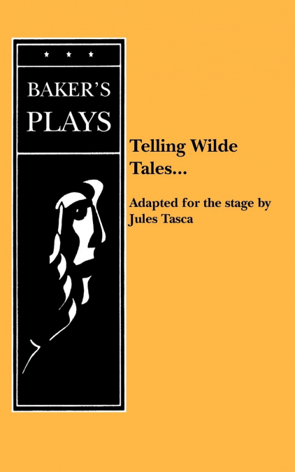 Telling Wilde Tales ...
