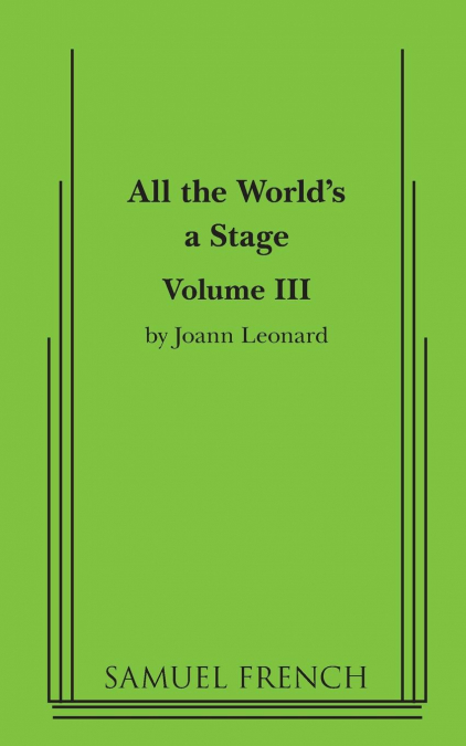 All the World’s a Stage