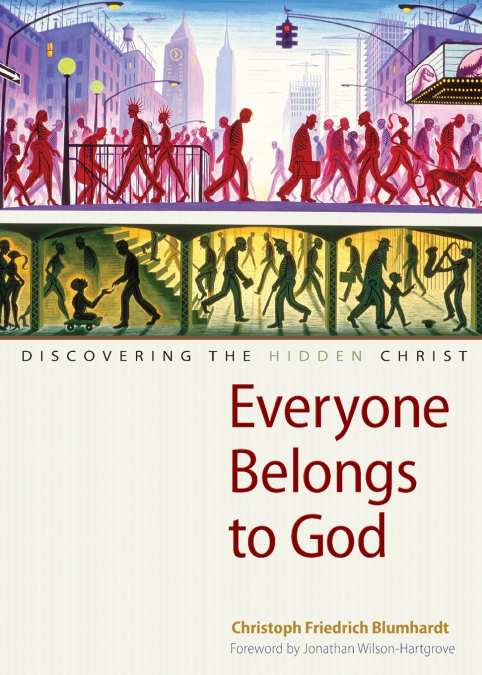 Everyone Belongs to God