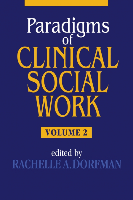 Paradigms of Clinical Social Work