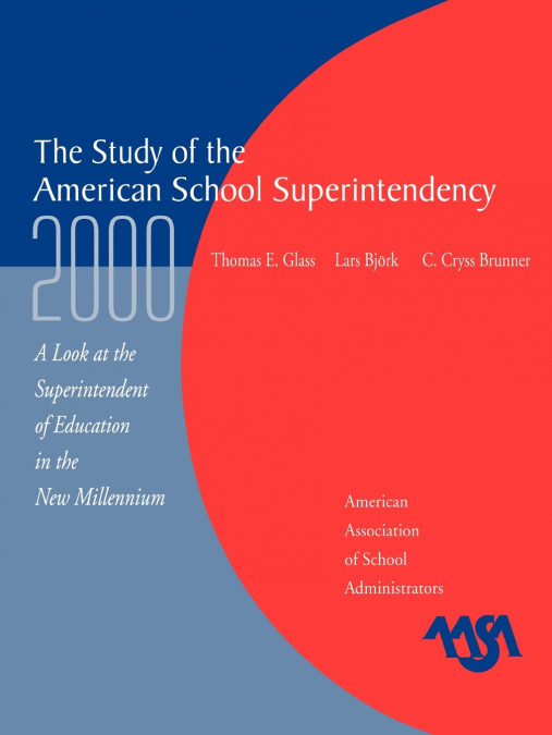 The Study of the American Superintendency, 2000