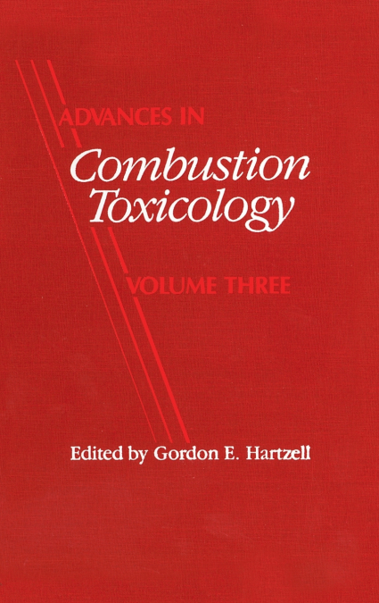Advances in Combustion Toxicology, Volume III