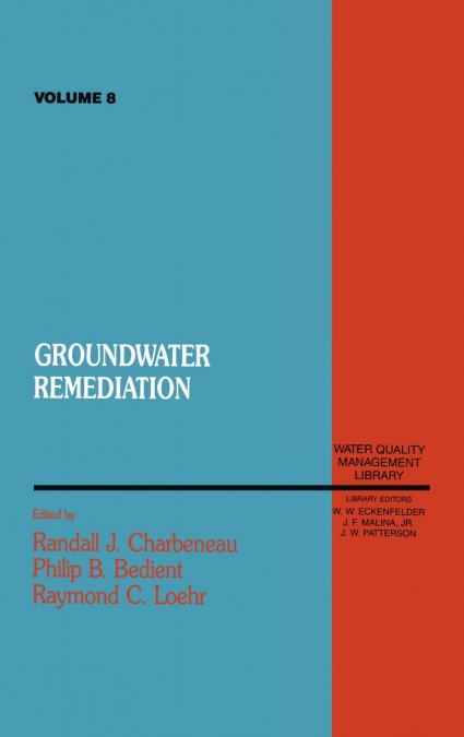 Groundwater Remediation, Volume VIII