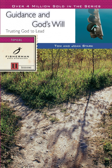 Guidance and God’s Will