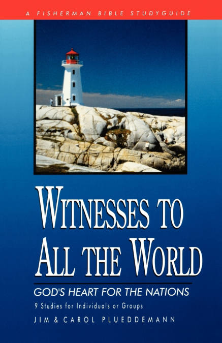 Witnesses to All the World