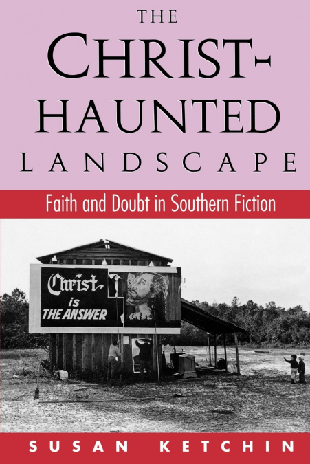 The Christ-Haunted Landscape