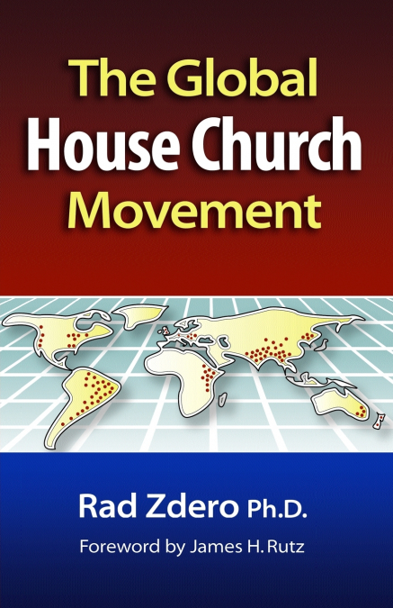 The Global House Church Movement