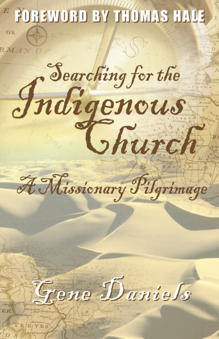 Searching for the Indigenous Church
