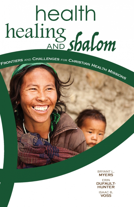 Health, Healing, and Shalom