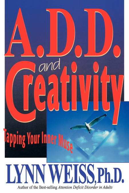 A.D.D. and Creativity