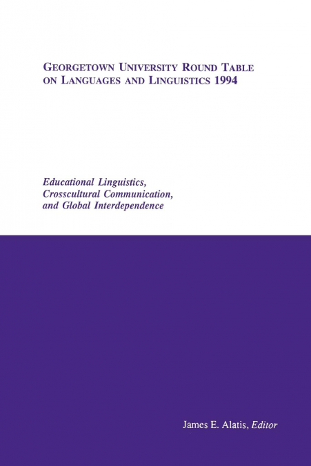 Georgetown University Round Table on Languages and Linguistics (GURT) 1994