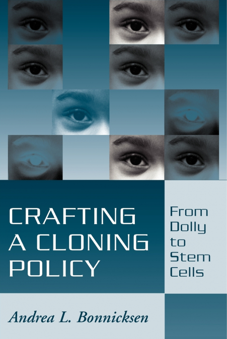 Crafting a Cloning Policy