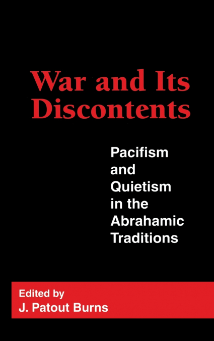 War and Its Discontents