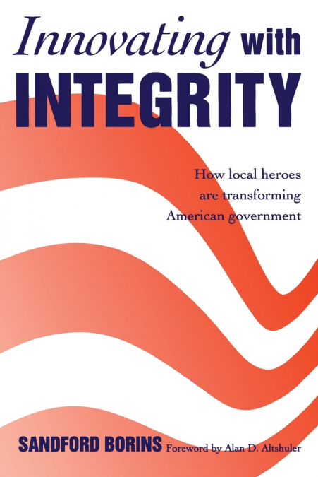 Innovating with Integrity