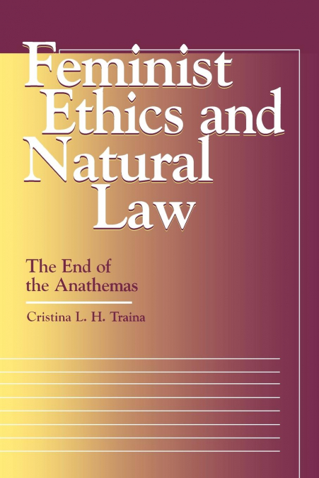 Femenist Ethics and Natural Law