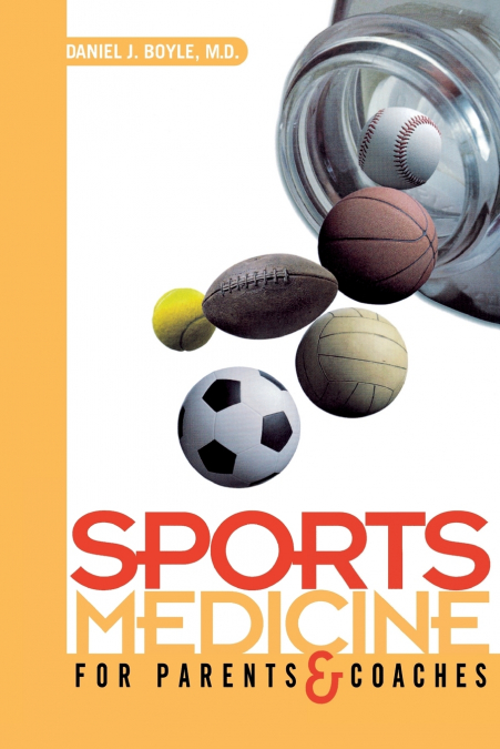 Sports Medicine for Parents and Coaches