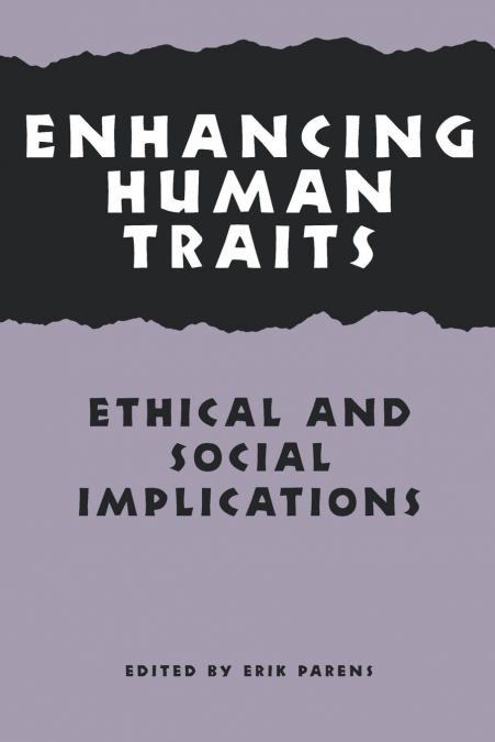 Enhancing Human Traits