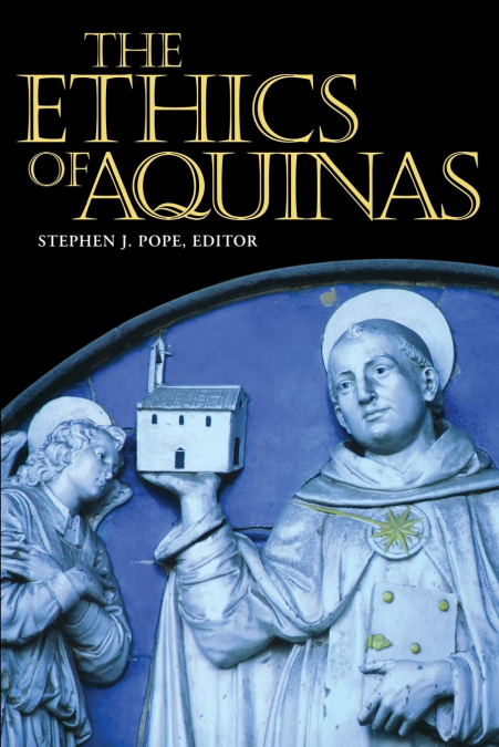 The Ethics of Aquinas