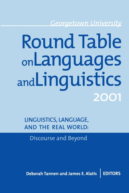Georgetown University Round Table on Languages and Linguistics (GURT) 2001