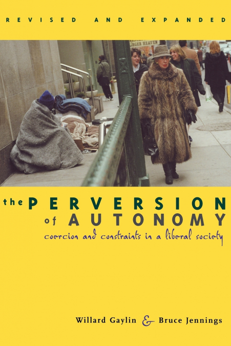 The Perversion of Autonomy