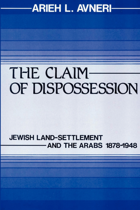 The Claim of Dispossession