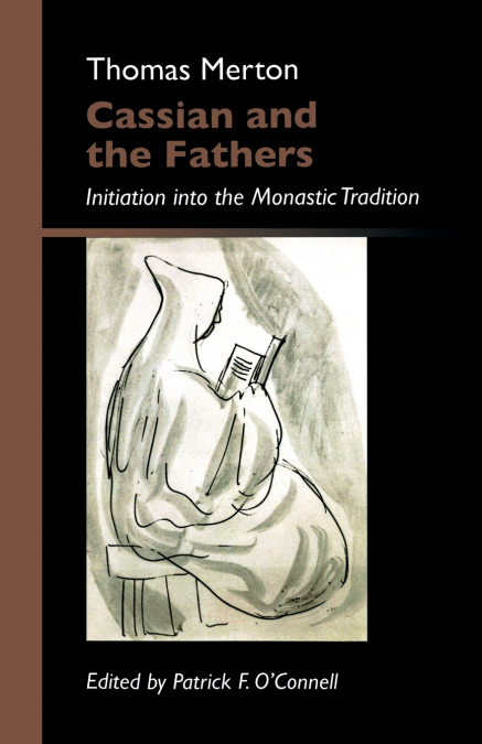 Cassian and the Fathers