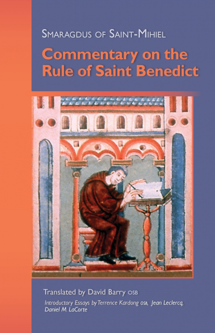 Commentary on the Rule of Saint Benedict