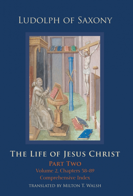The Life of Jesus Christ