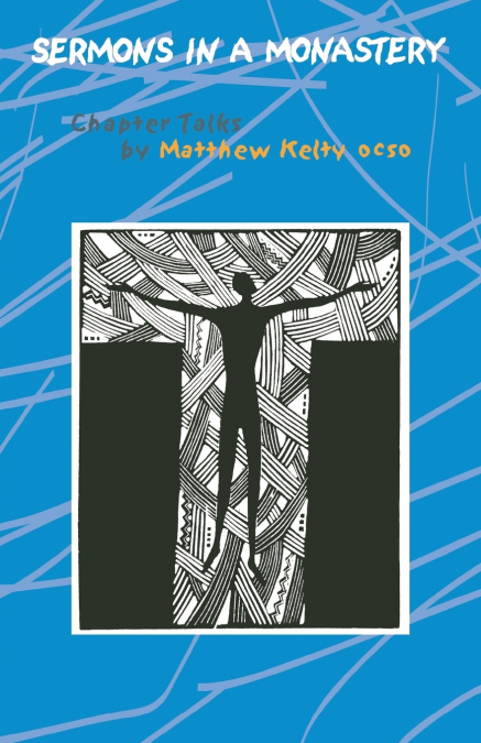 Sermons in a Monastery