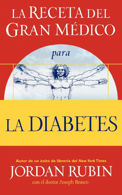 La Receta del Gran Medico Para La Diabetes