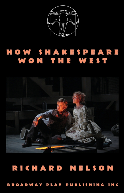 How Shakespeare Won The West