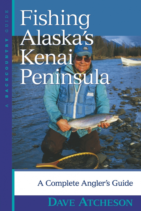 Fishing Alaska’s Kenai Peninsula