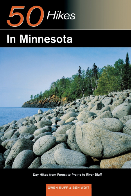 Explorer’s Guide 50 Hikes in Minnesota