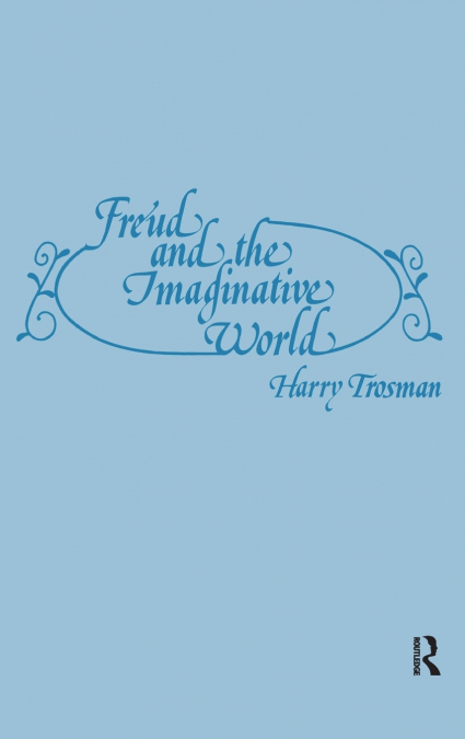 Freud and the Imaginative World