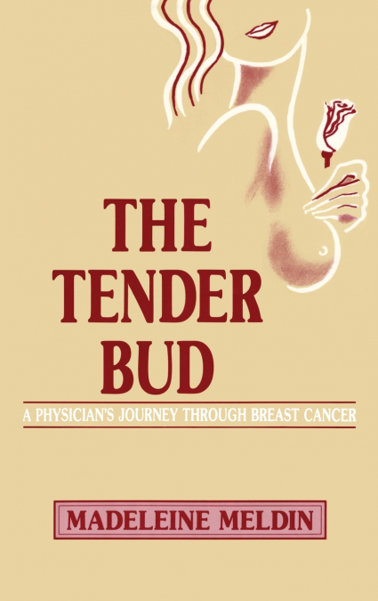The Tender Bud