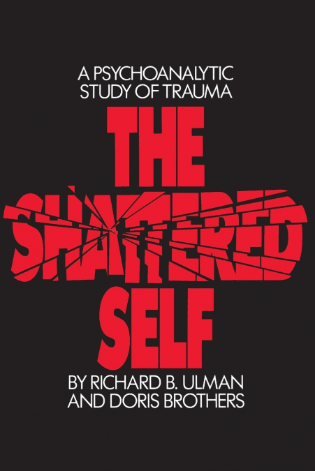 The Shattered Self