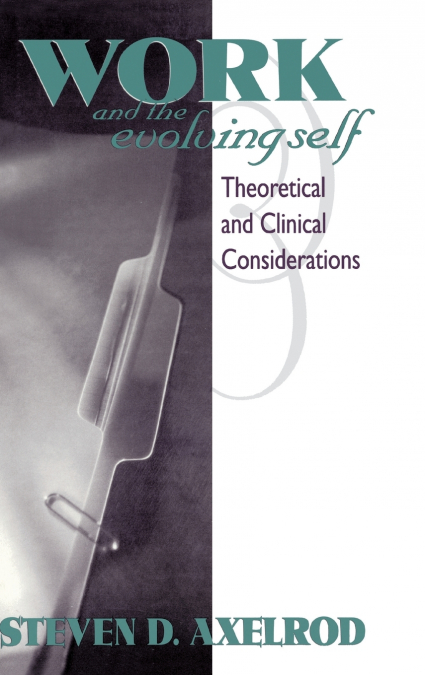 Work and the Evolving Self