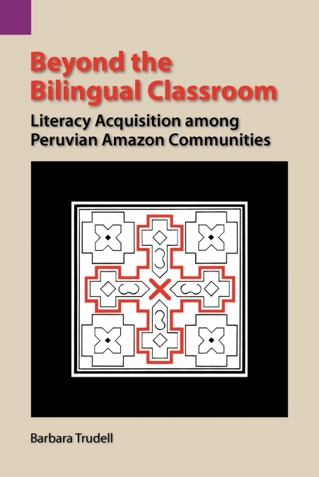 Beyond the Bilingual Classroom