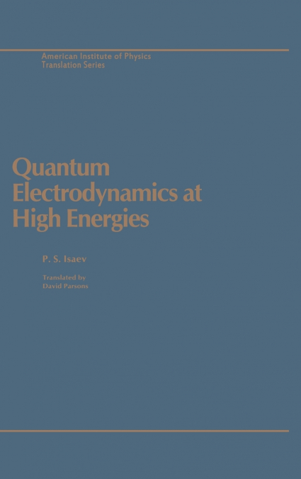 QUANTUM ELECTRODYNAMICS HIGH E