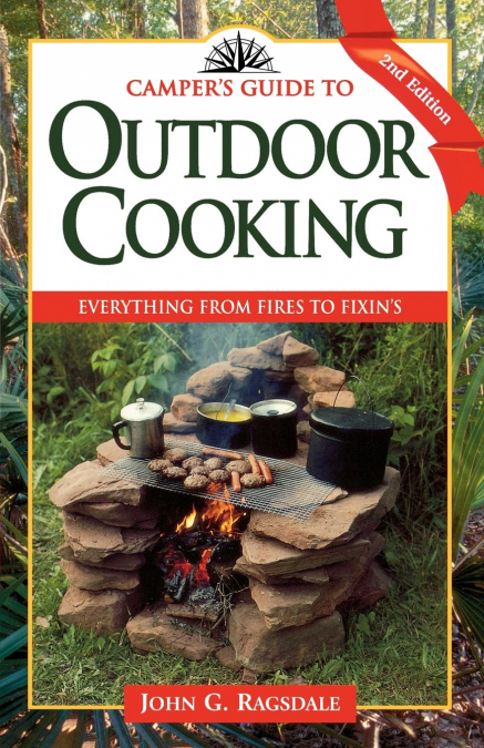 Camper’s Guide to Outdoor Cooking